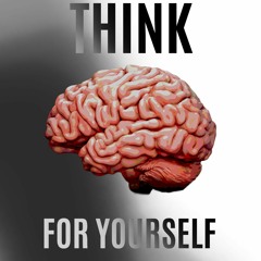 Think For Yourself feat. btr [ttthou]