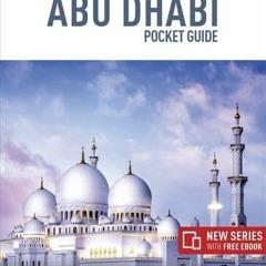 Open PDF Insight Guides Pocket Abu Dhabi (Travel Guide with Free eBook) (Insight Pocket Guides) by u