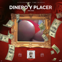 Dinero & Placer