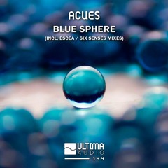Acues - Blue Sphere (Escea Remix)