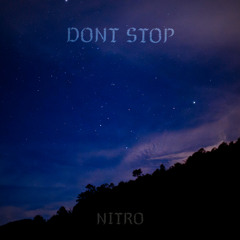 DONT STOP