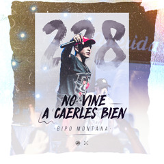 No Vine a Caerles Bien