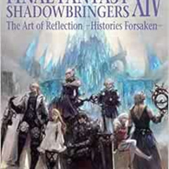 DOWNLOAD EPUB 📪 Final Fantasy XIV: Shadowbringers -- The Art of Reflection -Historie