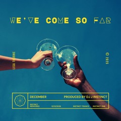 Dj J Instinct - We’ve Come So Far Feat. Lisa Thorne