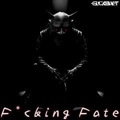 Fucking Fate
