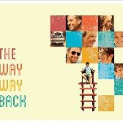 [!Watch] The Way Way Back (2013) FullMovie MP4/720p 2701715