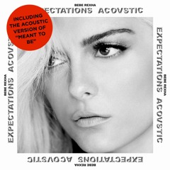 Bebe Rexha - I'm a Mess (Acoustic)