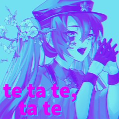 te ta te, ta te