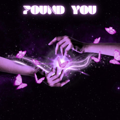 Found you