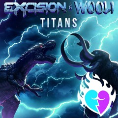 Excision & Wooli - Titans (R O C K Y Remix)