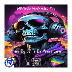 WildStyle Wednesday Show 1-8-25 H2