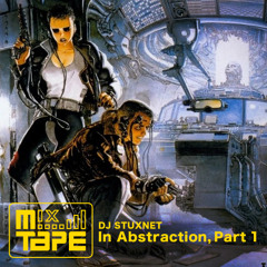 In Abstraction, Part 1 [mixtape]