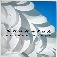 SHAKATAK - Golden Wings