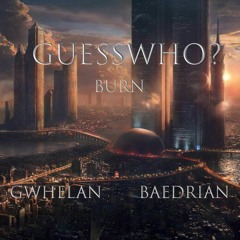 GUESSWHO? - Burn