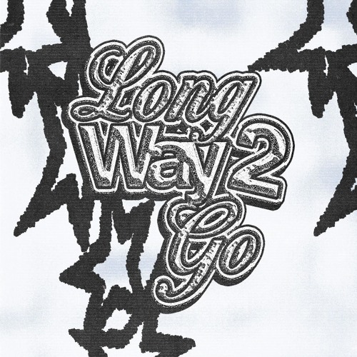 Long Way 2 Go