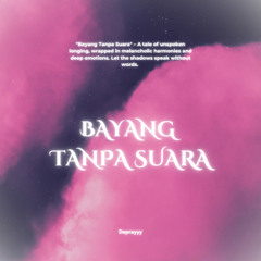 Bayang Tanpa Suara
