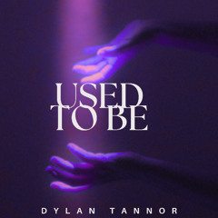 Used To Be