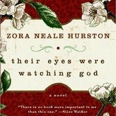 -DOWNLOAD!! Their Eyes Were Watching God BY Zora Neale Hurston (Live Stream!