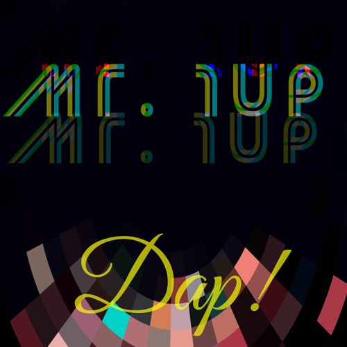 Mr. 1up - Dap! EP