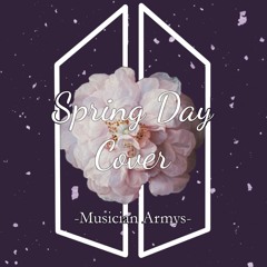 Spring Day (cover)  - Musician Armys