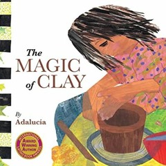 [Read] KINDLE PDF EBOOK EPUB The Magic of Clay by  Adalucía &  Adalucía 📙