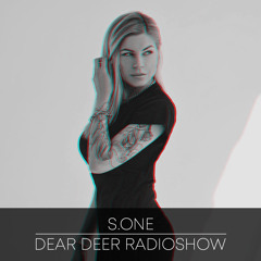 S.ONE - Dear Deer Radioshow (09.10.2020)