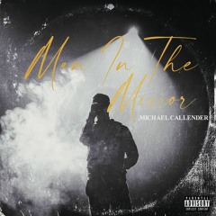 Michael Callender - Man in the Mirror (feat. Disko Boogie)
