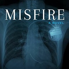VIEW EBOOK EPUB KINDLE PDF Misfire (The Kate Downey Medical Mystery Series Book 2) by  Tammy Euliano