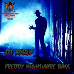Dj Xarly - Freddy Nightmare Bass (Prv)