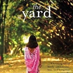 The Yard by Aliyyah Eniath