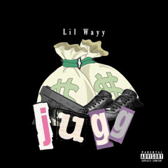 Lil Wayy- Jugg (Prod.Khuda)