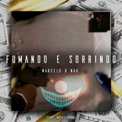 "Fumando e Sorrindo" feat Marcelonobi (Prod. @marcelonobi)