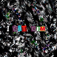 i got gems (prod. pyroo)