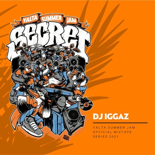 DJ IGGAZ [Yalta Summer Jam 2021]