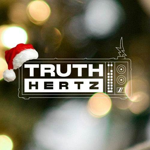 Truth Hertz Festive Podcast - Huge 2024 Dub Session Inbound
