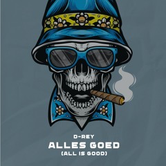 Alles Goed (All is Good) (Original Mix)