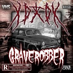 Graverobber [prod Old Soul]