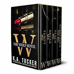 Download pdf The Wolf Hotel: Boxed Set (Books 1-4) by K.A.  Tucker