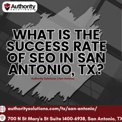 What is the Success Rate of SEO in San Antonio, TX