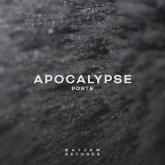 Porte - Apocalypse