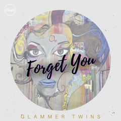 Forget You (Extended)