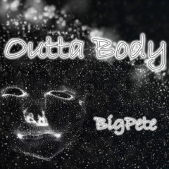 Outta Body