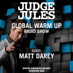 JUDGE JULES PRESENTS THE GLOBAL WARM UP EPISODE 989