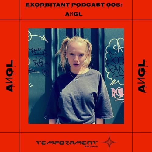 AИGL - EXORBITANT PODCAST_005