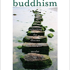 free EBOOK 📖 After Buddhism: Rethinking the Dharma for a Secular Age by  Stephen Bat