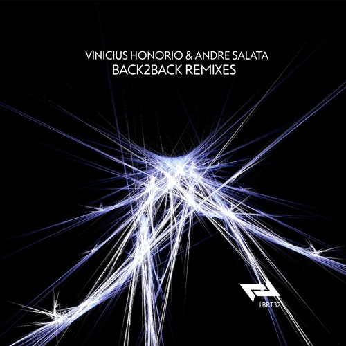 Vinicius Honorio & Andre Salata - Back2Back (Juliano Bortolato Remix)