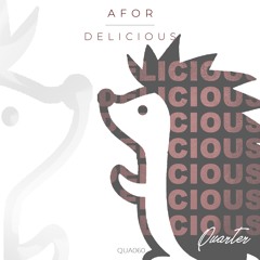 AFOR-Delicious(Original Mix)