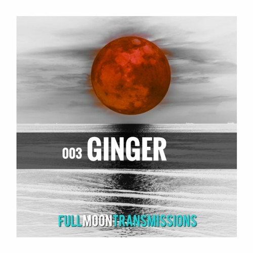 Full Moon Transmissions 003
