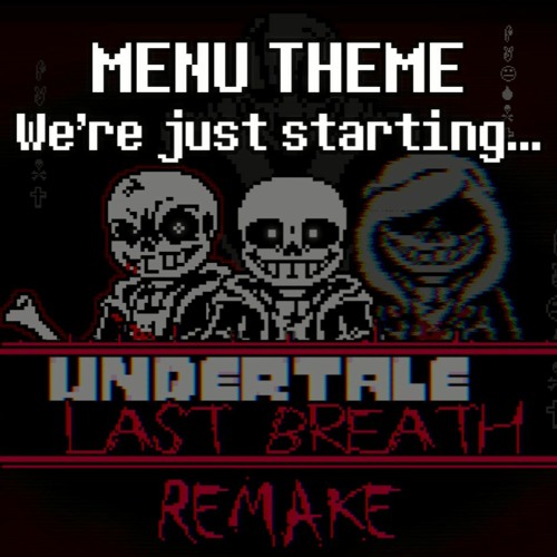 Undertale Last Breath Phase 2 Theme “The Slaughter Continues