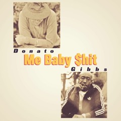Me Baby $hit - Freddie Gibbs x João Donato (Foley's Flip)
